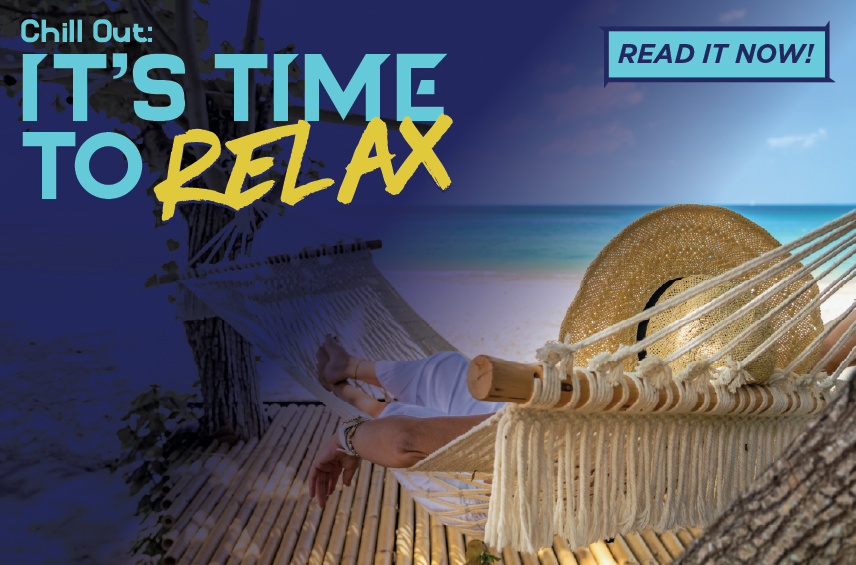Blog post graphic featuring a person relaxing in a macramé hammock on a tropical beach wearing a straw hat Overlaid text on a dark blue gradient reads Chill Out IT’S TIME TO RELAX with a READ IT NOW button in the top right corner